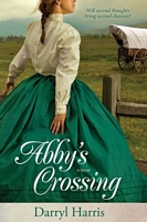Cover of Abby's Crossing by Darryl Harris