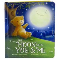 Cover of The Moon Sees You and Me by Caleb Burroughs