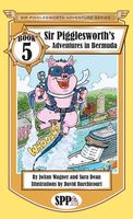 Sir Pigglesworth's Adventures in Bermuda