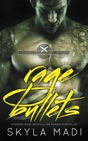 Rage & Bullets