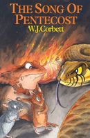 Cover of The Song of Pentecost by W.J. Corbett