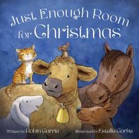 Cover of Just Enough Room for Christmas by Robin Currie