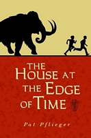 The House at the Edge of Time