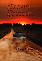 Cover of Blood Fiction by Diane Elliott