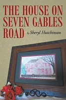 Cover of The House on Seven Gables Road by Sheryl Hutchinson