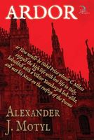 Cover of Ardor by Alexander J. Motyl