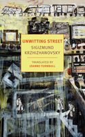 Unwitting Street: Stories