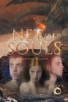 Cover of Net of Souls the Complete Adventures of Skipp and Wes Mason Book 2 by Ronald Wilson