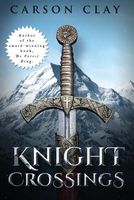 Cover of Knight Crossings by Carson Clay