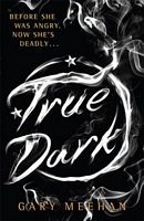 Cover of True Dark by Gary Meehan