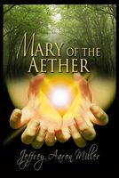 Mary Of The Aether