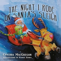 The Night I Rode on Santa's Sleigh