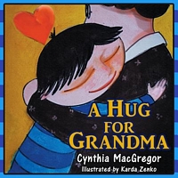 A Hug For Grandma