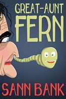 Cover of Great-Aunt Fern by Sann Bank