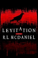 Cover of Levitation by R.L. McDaniel