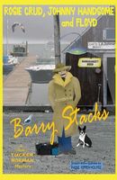Cover of Rosie Crud, Johnny Handsome and Floyd by Barry Stacks