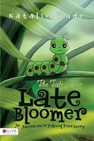 The Tale of the Late Bloomer