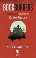 Bookburners: Codex Umbra