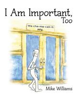 I Am Important Too