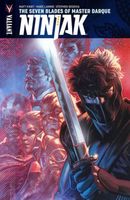 Ninjak, Volume 6: The Seven Blades of Master Darque