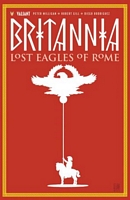 Britannia, Volume 3: Lost Eagles of Rome
