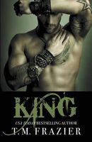Cover of King by T.M. Frazier