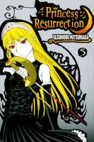 Princess Resurrection: Volume 5