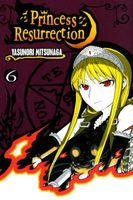 Princess Resurrection: Volume 6