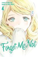 Forget Me Not: Volume 4
