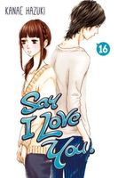 Cover of Say I Love You., Volume 16 by Kanae Hazuki