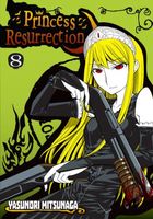 Princess Resurrection: Volume 8