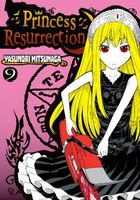 Princess Resurrection: Volume 9