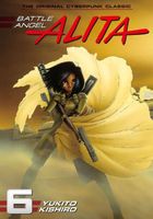 Battle Angel Alita, Volume 6: Angel of Death
