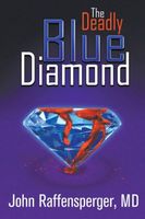 The Deadly Blue Diamond