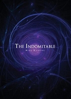 Cover of The Indomitable by Mike Wareing