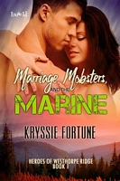 Marriage, Mobsters, and the Marine