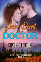 Desire, Deceit, and the Doctor
