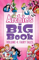 Archie's Big Book Vol. 4: Fairy Tales