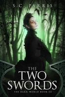 Cover of The Two Swords by S.C. Parris
