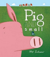 Pig and Small