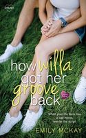 How Willa Got Her Groove Back
