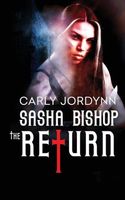 Sasha Bishop: The Return