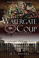 Cover of The Watergate Coup by M.E. Brines