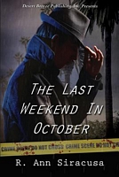 The Last Weekend in October
