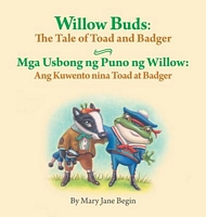 Willow Buds: The Tale of Toad and Badger