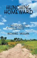 Cover of Hunching Homeward by Richard Vaughn