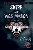 Cover of The Complete Adventures of Skipp and Wes Mason by Ronald Wilson