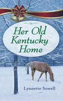 Her Old Kentucky Home