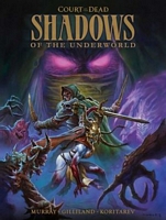 Court of the Dead: Shadows of the Underworld: A Graphic Novel