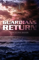 Cover of Guardians Return by Angelina Kaiser